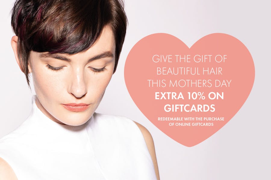 GIVE THE GIFT OF BEAUTIFUL HAIR THIS MOTHERS DAY