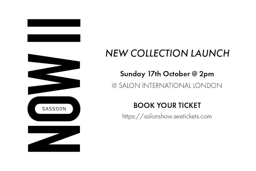 SASSOON NOW COLLECTION LAUNCH LIVE AT SALON INTERNATIONAL